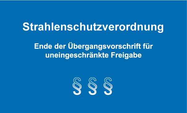 Ende der Übergangsvorschrift für die uneingeschränkte Freigabe